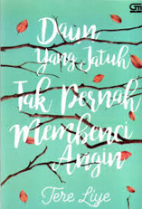 Image of Daun Yang Jatuh Tak Pernah Menyalahkan Angin