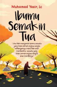 Image of Ibumu Semakin Tua