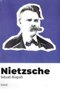 Image of Nietzche : Sebuah Biografi